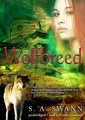 Wolfbreed by S. A. Swann