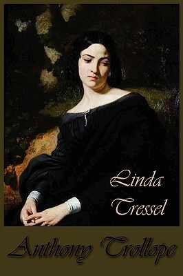 Linda Tressel by Anthony Trollope