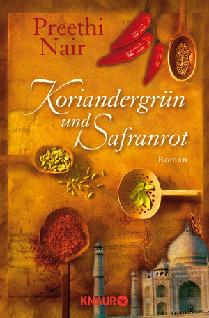 Koriandergrün und Safranrot by Preethi Nair