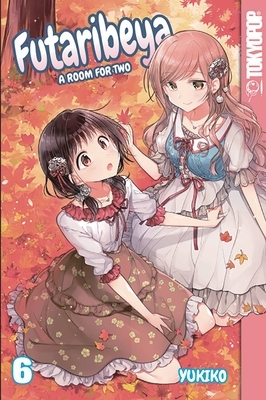 Futaribeya: A Room for Two, Volume 6 by Yukiko