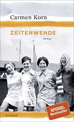 Zeitenwende by Carmen Korn