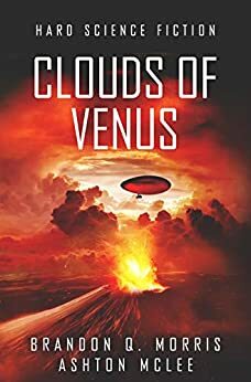 The Clouds of Venus by Brandon Q. Morris, Ashton McLee