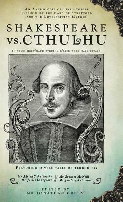 Shakespeare vs. Cthulhu by Jonathan Green