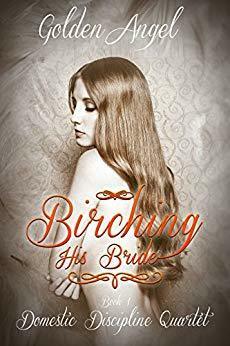 Birching his Bride by Golden Angel