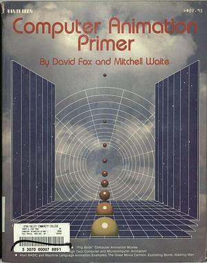 Computer Animation Primer by Mitchell Waite, David Fox