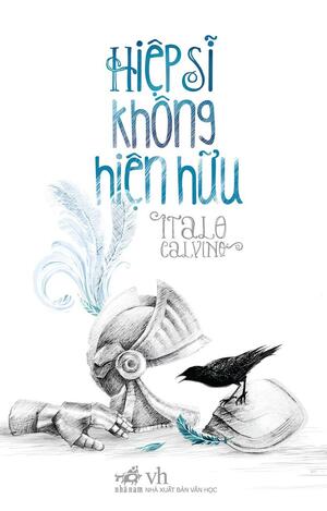 Hiệp sĩ không hiện hữu by Italo Calvino