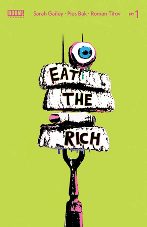 Eat the Rich #1 by Sarah Gailey, Pius Bak