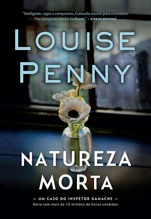 Natureza-Morta by Louise Penny