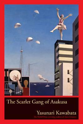 The Scarlet Gang of Asakusa by Yasunari Kawabata