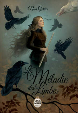 La Mélodie des Limbes by Nina Gorlier