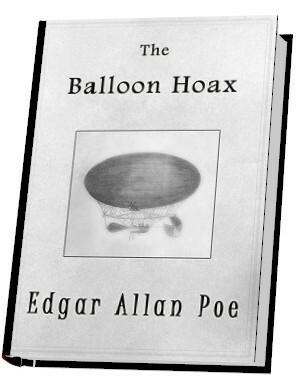 The Balloon Hoax by Edgar Allan Poe