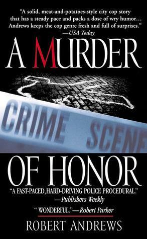 A Murder of Honor by Robert Andrews