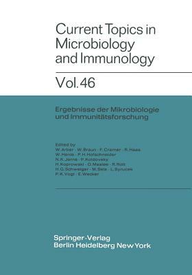 Current Topics in Microbiology and Immunology / Ergebnisse Der Mikrobiologie Und Immunitätsforschung by F. Cramer, W. Arber, W. Braun