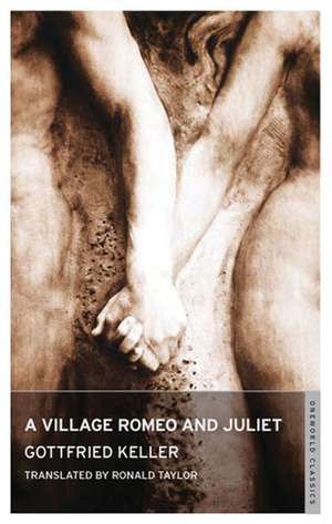 A Village Romeo and Juliet by Gottfried Keller