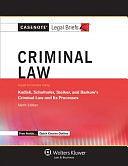 Criminal Law: Keyed to Kadish, Schulhofer, Steiker, and Barkow by Casenote Legal Briefs, Casenotes