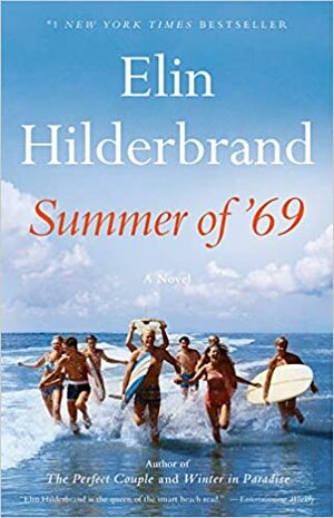 Summer of '69 by Elin Hilderbrand