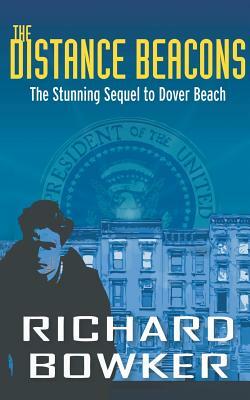 The Distance Beacons (The Last P.I. Series, Book 2) by Richard Bowker