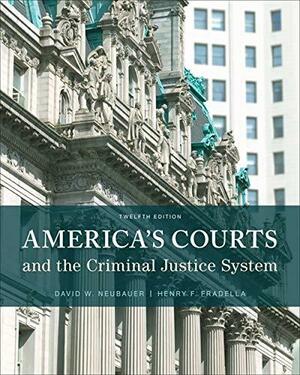 America's Courts and the Criminal Justice System by David W. Neubauer