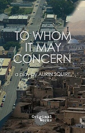 To Whom it May Concern by Aurin Squire