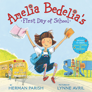 Amelia Bedelia's First Day of School Holiday by Herman Parish