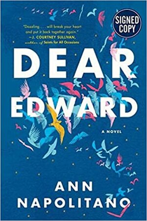 *Autographed Signed Copy* Dear Edward by Ann Napolitano