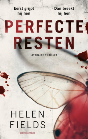 Perfecte resten by Helen Fields