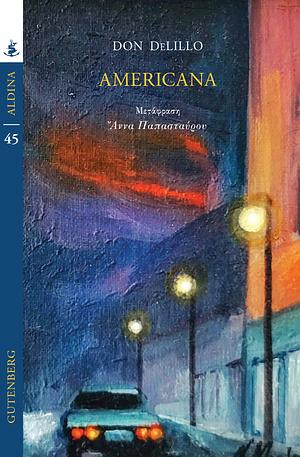 Americana by Don DeLillo