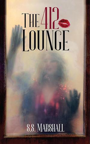 The 412 Lounge by S.S. Marshall