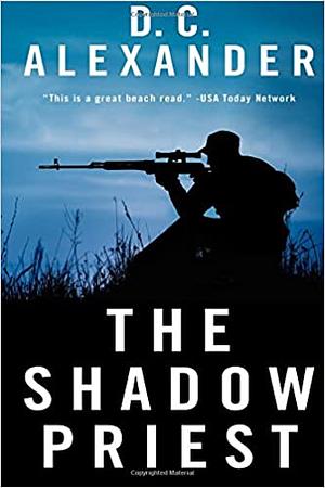 The Shadow Priest by D.C. Alexander