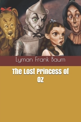 The Lost Princess of Oz by L. Frank Baum