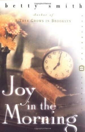 Joy in the Morning by Betty Smith