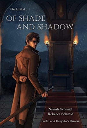 Of Shade and Shadow: The Exiled by Niamh Schmid