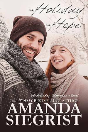 Holiday Hope by Amanda Siegrist, Amanda Siegrist