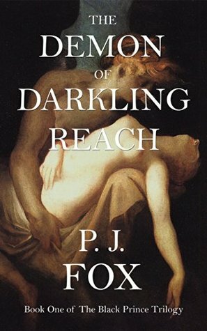 The Demon of Darkling Reach by P.J. Fox