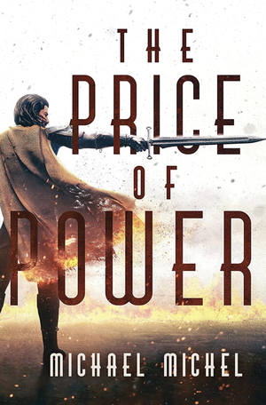 The Price of Power  by Michael Michel