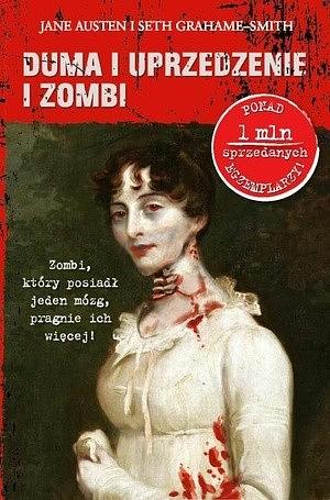 Duma i Uprzedzenie i Zombi by Aldona Możdżyńska, Jane Austen, Seth Grahame-Smith