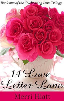 14 Love Letter Lane by Merri Hiatt