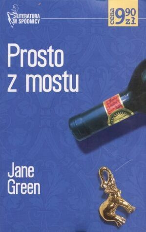 Prosto z mostu by Jane Green