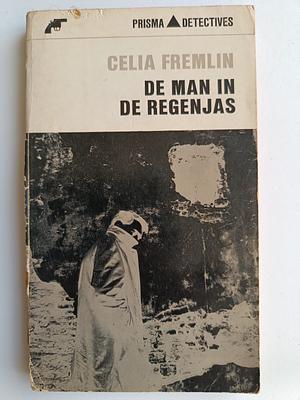 De man in de regenjas by Celia Fremlin