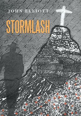 Stormlash by John Elliott