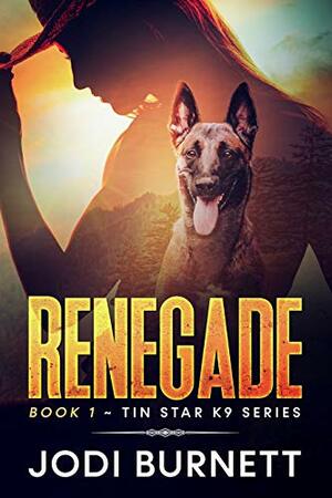 Renegade by Jodi Burnett