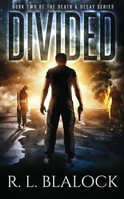 Divided by R. L. Blalock