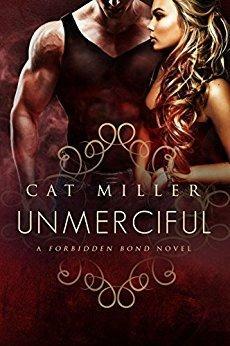 Unmerciful by Cat Miller, Cat Miller
