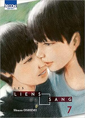 Les Liens du sang T07 by Shuzo Oshimi