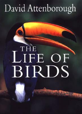 The Life of Birds by David Attenborough