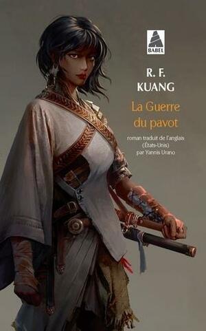 La Guerre du pavot by R.F. Kuang