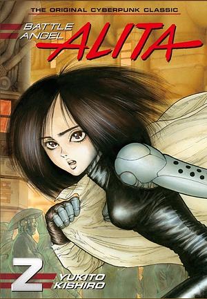 Battle Angel Alita Deluxe Edition, Vol. 2 by Yukito Kishiro