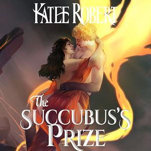 The Succubus's Prize by Katee Robert