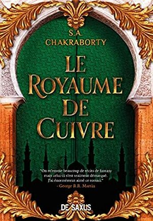 Le Royaume de cuivre by S.A. Chakraborty