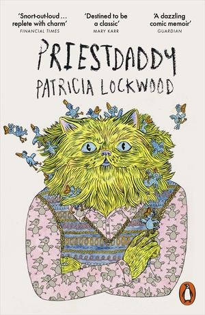 Priestdaddy by Patricia Lockwood